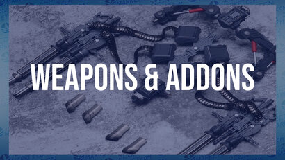 Weapons & Addons