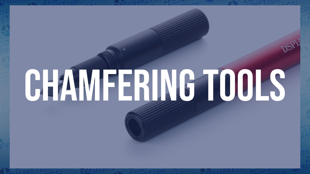 Chamfering Tools
